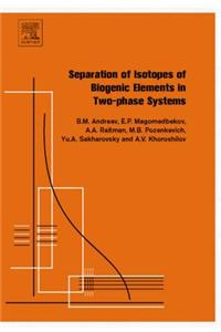 Separation of Isotopes of Biogenic Elements in Two-Phase Systems