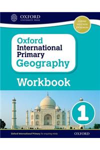 Oxford International Primary Geography: Workbook 1