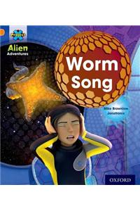 Project X: Alien Adventures: Orange: Worm Song
