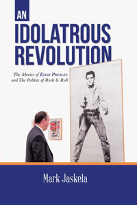 An Idolatrous Revolution