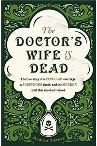 The Doctor's Wife Is Dead