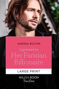 Captivated by Her Parisian Billionaire