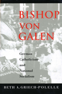 Bishop Von Galen