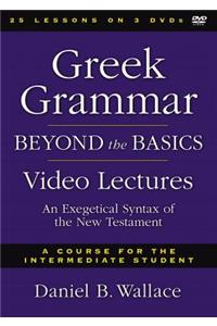 Greek Grammar Beyond the Basics Video Lectures