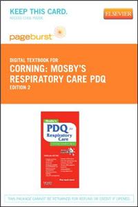 Mosby's Respiratory Care PDQ - Elsevier eBook on Vitalsource (Retail Access Card)