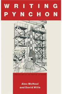 Writing Pynchon: Strategies in Fictional Analysis