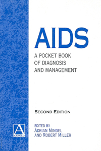 Aids: A Pocket Book of Diagnosis and Management