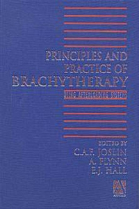 Principles and Practice of Brachytherapy