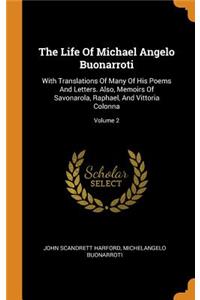 The Life of Michael Angelo Buonarroti