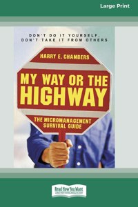 My Way or the Highway