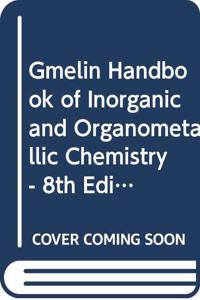 Gmelin Handbook of Inorganic and Organometallic Chemistry - 8th Edition Element F F. Fluor. Fluorine (System-NR. 5) Hauptwerk 0 Gmelin F.Fluor.Fluorine (5) (Hauptwerk) the Element