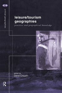 Leisure/Tourism Geographies