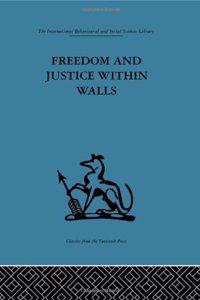 Freedom and Justice within Walls