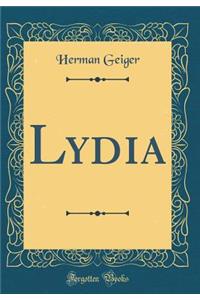 Lydia (Classic Reprint)