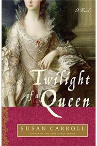 Twilight of a Queen
