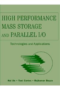 High Performance Mass Storage and Parallel I/O