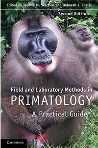 Field and Laboratory Methods in Primatology