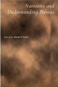 Narrative and Understanding Persons