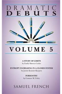 Dramatic Debuts: Volume 5