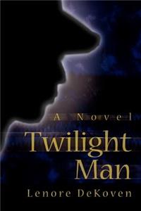 Twilight Man