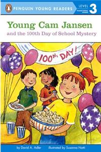Young Cam Jansen and the 100th Day of School Mystery