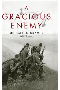 A Gracious Enemy