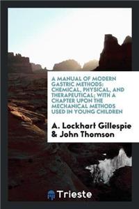 Manual of Modern Gastric Methods