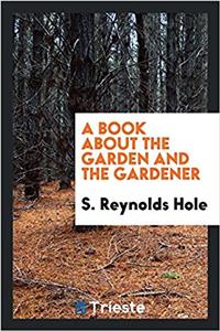 Book about the Garden and the Gardener