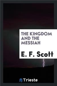 The Kingdom and the Messiah