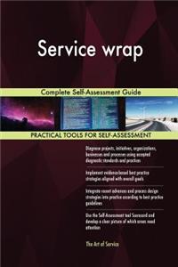 Service Wrap Complete Self-Assessment Guide