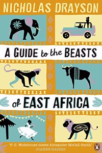 Guide to the Beasts of East Africa