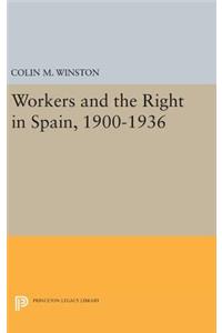 Workers and the Right in Spain, 1900-1936