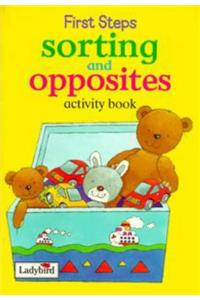 Sorting and Opposites (First Steps Activity)