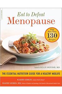 Eat to Defeat Menopause