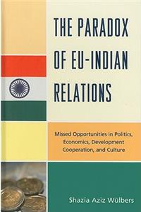 The Paradox of EU-India Relations