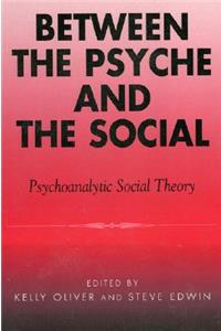 Between the Psyche and the Social
