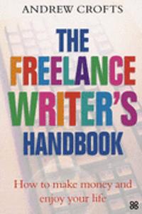 The Freelance Writer's Handbook