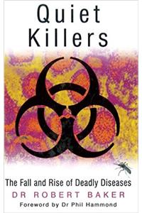 Quiet Killers