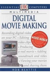 Digital Movie Making