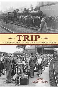 The Swindon 'Trip'