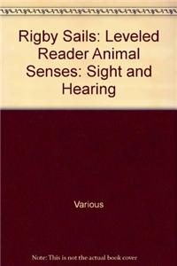 Animal Senses: Sight and Hearing