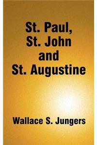 St. Paul, St. John and St. Augustine