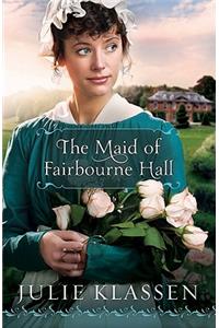 The Maid of Fairbourne Hall