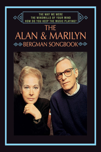 Way We Were / The Windmills of Your Mind / How Do You Keep the Music Playing? the Alan & Marilyn Bergman Songbook