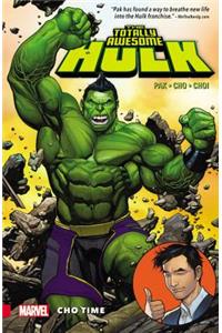 The Totally Awesome Hulk Vol. 1: Cho Time