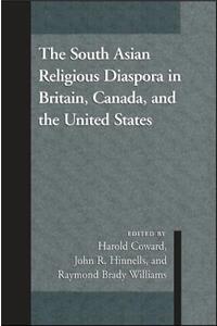 South Asian Religious Diaspora in Britain, Canada, and the United States