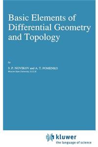 Basic Elements of Differential Geometry and Topology