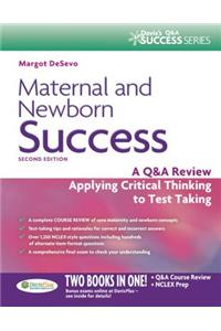 Maternal and Newborn Success: A Q&A Review Applying Critical Thinking to Test Taking