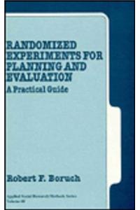 Randomized Experiments for Planning and Evaluation