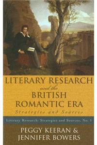 Literary Research and the British Romantic Era